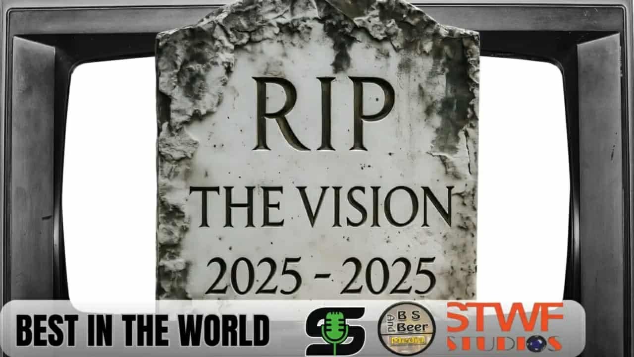 Best In The World Podcast RIP The Vision (2025-2025)