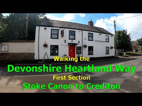 Devonshire Heartland Way - 1: Walking Stoke Canon to Crediton