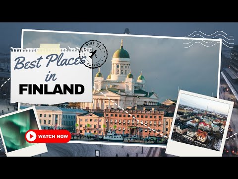 Discover Finland's Hidden Gems: Best Places to Visit | City Tour Insight