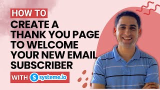 Creating a Thank You Page to welcome your new email subscriber (video 4)