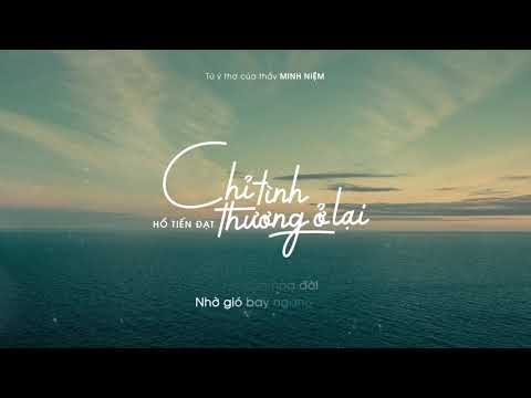 Chỉ tình thương ở lại - Hồ Tiến Đạt