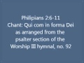 Philippians 2:6-11 (Chant from Worship III)
