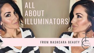 How to use Highlight aka Illuminators from Maskcara Beauty