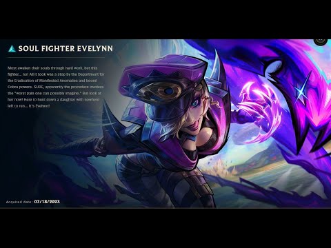 SOUL FIGHTER EVELYNN SKIN SPOTLIGHT-06-07-2024