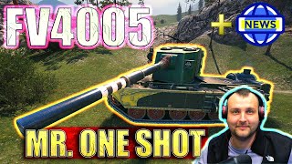 Mr. ONE SHOT! - FV4005 + NEWS!