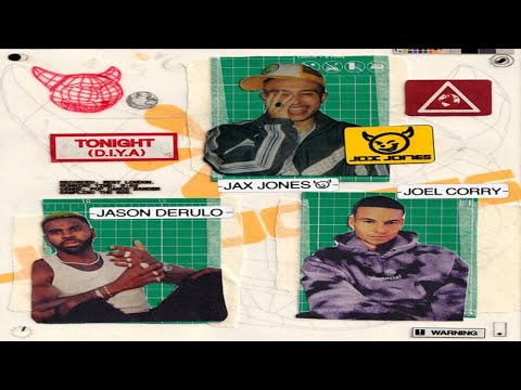Jax Jones & Joel Corry & Jason Derulo - Tonight (D.I.Y.A) (2.024)