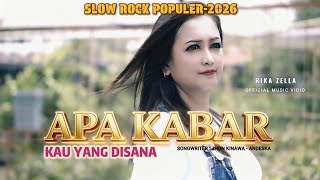 Download lagu Apa Kabar Kau Yang Disana - Rika zella fifa - Lagu Slow rock Romantis2026 (  Music Vidio ) mp3