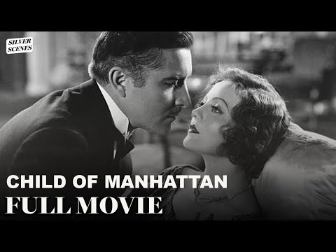 Child Of Manhattan (ft. John Boles) | Full Movie | Silver Scenes