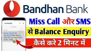 How to check bandhan bank balance Miss Call and SMS | Bandhan Bank ka Balance Kaise Check kare