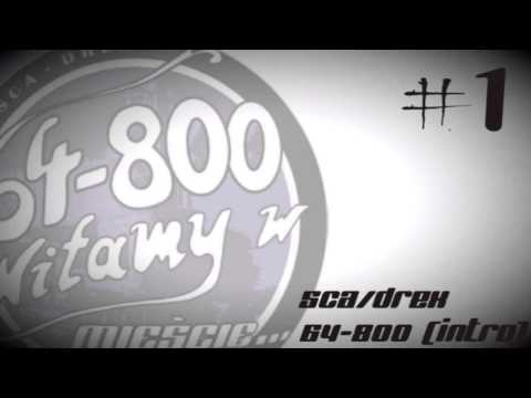 SCA/Drex - 64-800 (intro)
