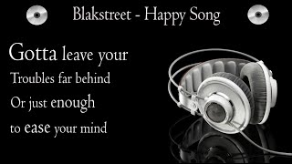 Blackstreet - Happy Song Tonite (lyrics)