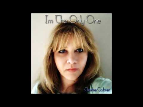 Christine Cochran - I'm the Only One (Original Mix)