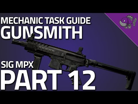 Gunsmith Part 12 - Mechanic Task Guide - Escape From Tarkov