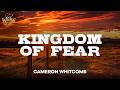Cameron Whitcomb - Kingdom of Fear (Lyrics)