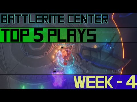 Battlerite Center Top 5 Plays : Week 4