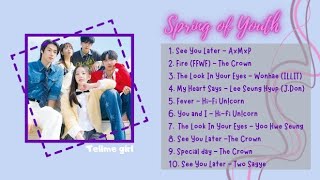 Download lagu FULL ALBUM [PLAYLIST] Full Lyrics Spring of Youth ost part 1-10 mp3