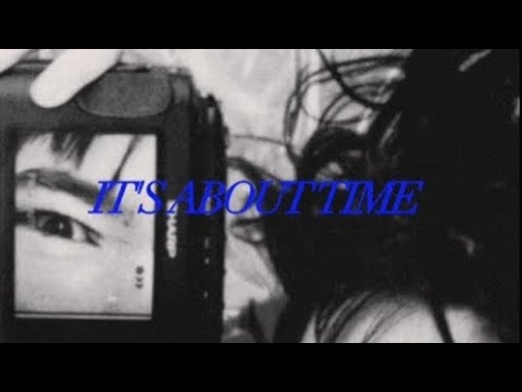 The 1975 - It's About Time (Unreleased Enhanced Video) 