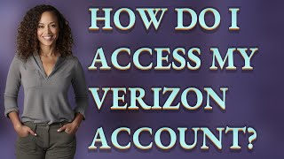 How do I access My Verizon account