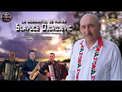Slavuce Djordjevic LA MORMANTUL DE PIATRA