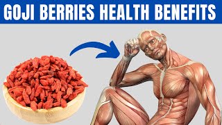 GOJI BERRIES BENEFITS - 14 Amazing Health Benefits of Goji Berries!