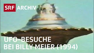 UFO-Sichtungen in der Schweiz (1994) | Billy Meier und die FIGU in Hinterschmidrüti | SRF Archiv