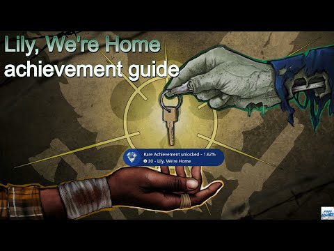 State of decay 2: Lily, We're Home achievement guide