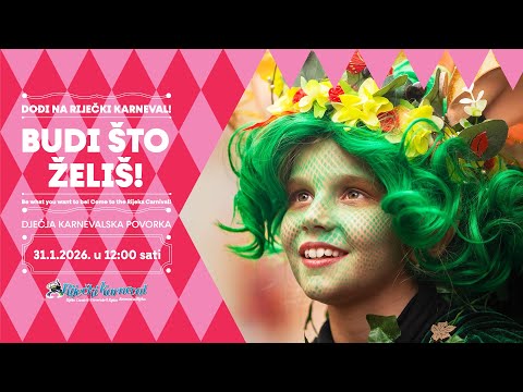 DJEČJA KARNEVALSKA POVORKA / Riječki karneval 2026.