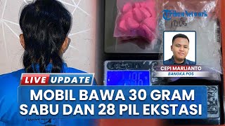 Sembunyikan 30 Gram Sabu & Pil Ekstasi di Mobil, Janda Pengerdar Narkoba Ditangkap Polisi di Toboali