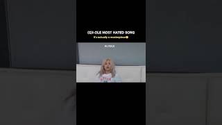 the most hated song is that good #gidle #senorita #kpop #idle #shorts