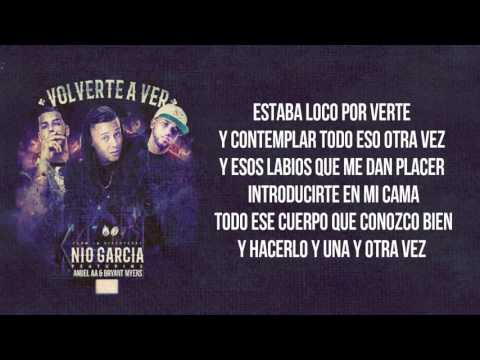 Volverte A Ver - Letra (Anuel AA Ft Bryant Myers Nio Garcia)