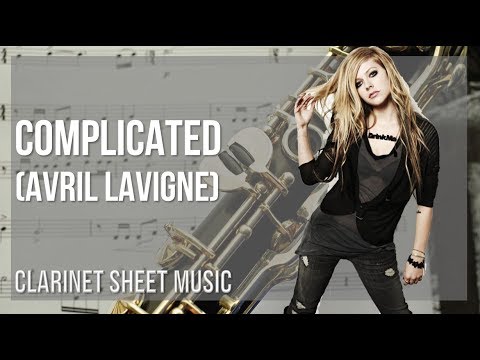 Clarinet Sheet Music: How to play Complicated by Avril Lavigne
