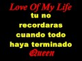 QUEEN-LOVE OF MY LIFE-SUBTITULADO ...