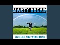Live Like You Were Dying