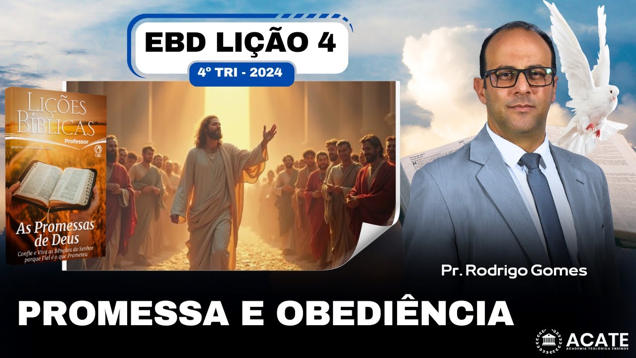 EBD Lição 4 (Adultos) - Promessa e Obediência - 4º Tri 2024