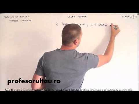 31   Multimi de numere   numere complexe   ecuatii binome   partea 3 - profesorultau.ro