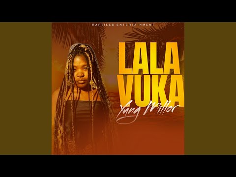 Lala Vuka (With Samteck)