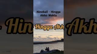 Download lagu #karaoke Nineball - Hingga Akhir Waktu #nineball #hinggaakhirwaktu #lirik #lagucinta mp3