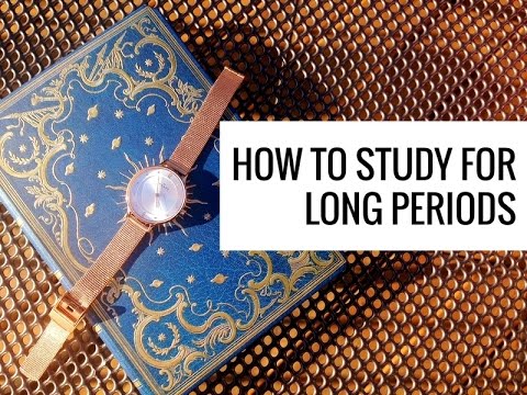 How to Study for Long Periods of Time