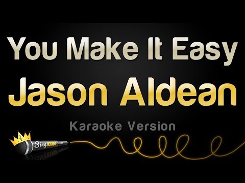 Jason Aldean - You Make It Easy (Karaoke Version)