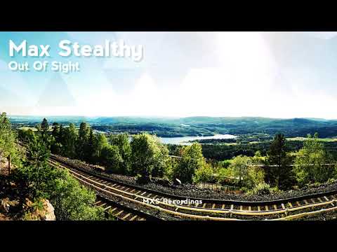 Max Stealthy - Out Of Sight (Dub Mix) [MXSR2]