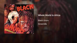 Whole World Is Africa