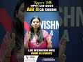 AIR 11 Sai Shivani Shares UPSC Preparation Secrets Vishnu IAS Academy Interactive Session