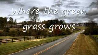 Tim McGraw - Where the Green Grass Grows w/ lyrics