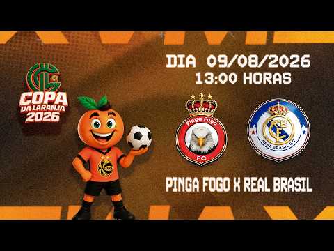 PINGA FOGO X REAL BRASIL || COPA DA LARANJA 2026 / SARDOÁ-MG II RODADA 02 DOM 09 AGOSTO