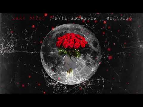 Evil Ebenezer ft Merkules - "Dark Skies" (OFFICIAL AUDIO)