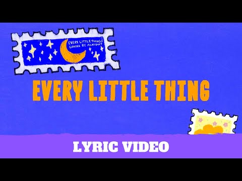 Every Little Thing (Lyric Video)
