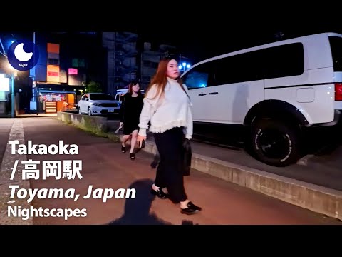 【高岡駅 / 夜の繁華街】（富山県高岡市）深夜の商店街と万葉線