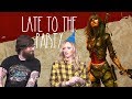 Let's Play Wet - Late to the Party
