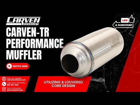 Carven-TR Series Universal Performance Muffler Breakdown