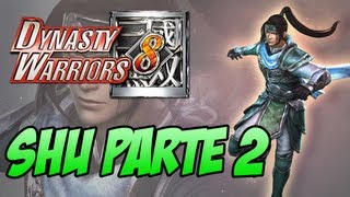 preview picture of video 'Dynasty Warriors 8 - Modo História Parte 2 Shu'